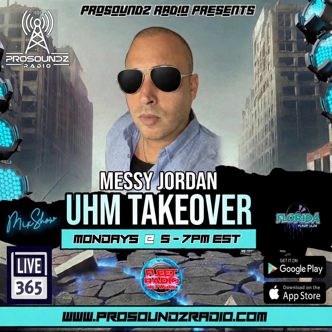 UHM Take Over on ProSoundz Radio show flyer